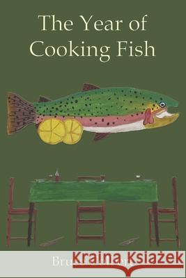 The Year of Cooking Fish