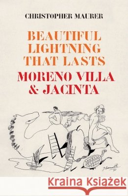 Beautiful Lightning That Lasts Moreno Villa & Jacinta