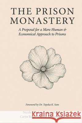 The Prison Monastery
