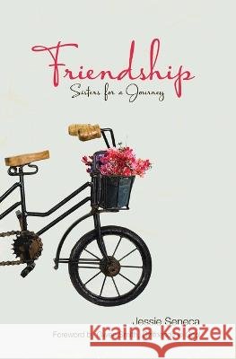 Friendship: Sisters for a Journey