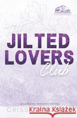 The Jilted Lovers Club: Discreet Cover Edition