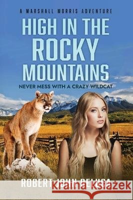 High in the Rocky Mountains