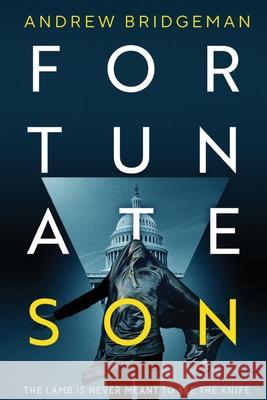 Fortunate Son: A Suspenseful Psychological Thriller