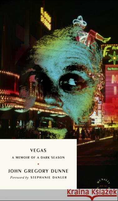 Vegas: A Memoir of a Dark Season