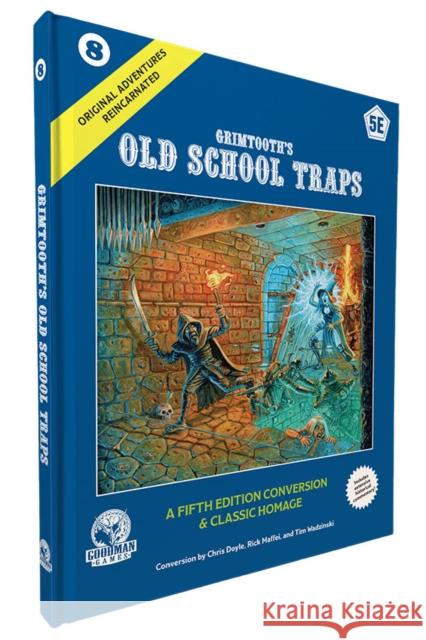D&D 5E: Original Adventures Reincarnated #8: Grimtooth’s Old School Traps