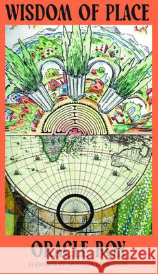 Wisdom of Place Oracle Deck: The Elemental Landscape