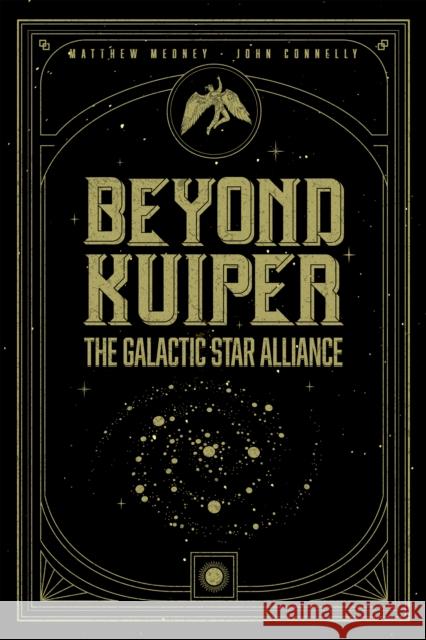 Beyond Kuiper: The Galactic Star Alliance.