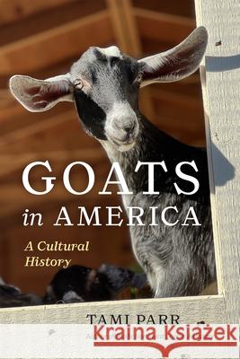 Goats in America: A Cultural History