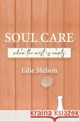 Soul Care when the nest is empty