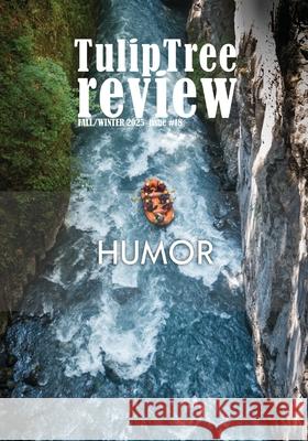 TulipTree Review Fall/Winter 2025 Humor issue #18
