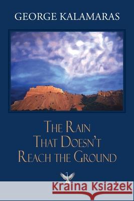 The Rain That Doesn't Reach The Ground