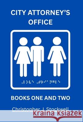 The Complete City Attorney's Office Series: Book One Professional Camouflage: Book Two The Land of Lollipops and Suckers: Book One Professional Camouf
