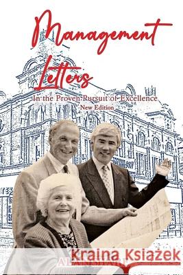 Management Letters: In the Proven Pursuit of Excellence New Edition