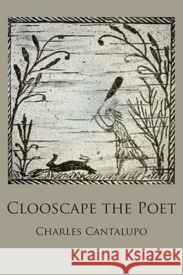 Clooscape the Poet