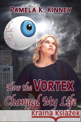 How The Vortex Changed my Life