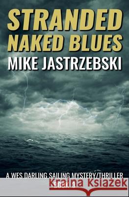 Stranded Naked Blues