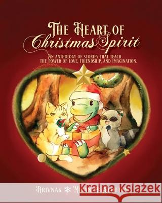 The Heart of Christmas Spirit