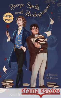 Breeze Spells and Bridegrooms: A Historical MM Romance - Large Print