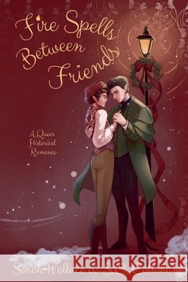 Fire Spells Between Friends
