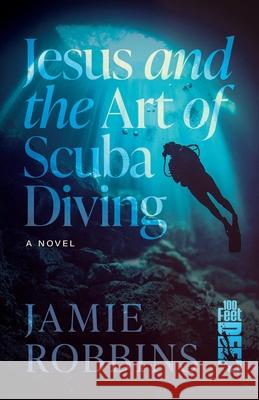 Jesus and the Art of Scuba Diving