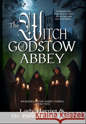 The Witch of Godstow Abbey: Murders in the Abbey - Book Two