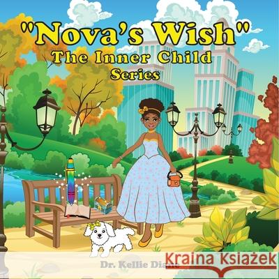 Nova's Wish The Inner Child Series