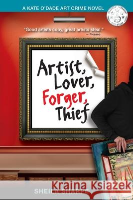 Artist, Lover, Forger, Thief