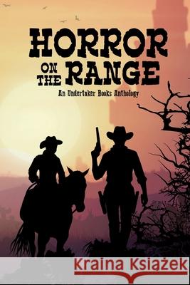 Horror on the Range
