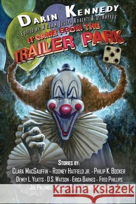 It Came From the Trailer Park: Volume 5