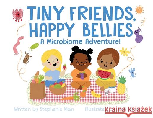 Tiny Friends, Happy Bellies: A Microbiome Adventure!