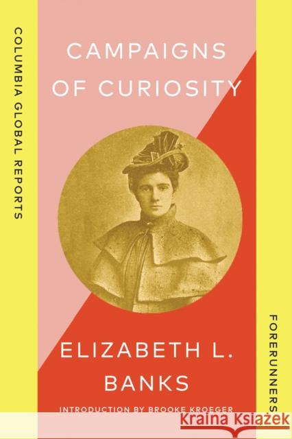 Campaigns of Curiosity