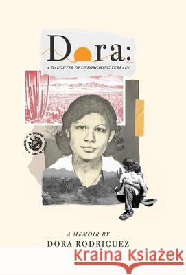 Dora: a daughter of unforgiving terrain