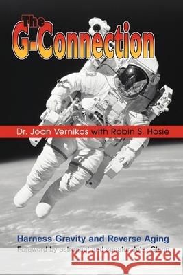 The G-Connection: Harness Gravity and Reverse Aging