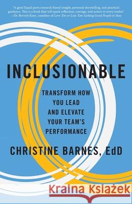 Inclusionable: Transform How You Lead and Elevate Your Team's Performance