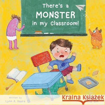 There's a MONSTER in my Classroom