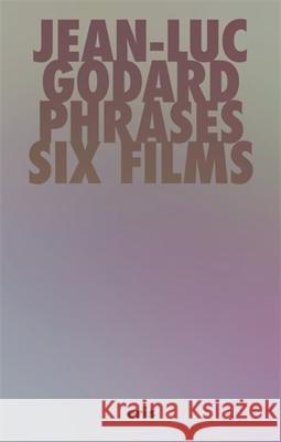 Phrases: Six Films