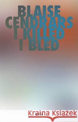 I Killed and I Bled