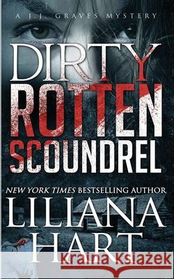 Dirty Rotten Scoundrel