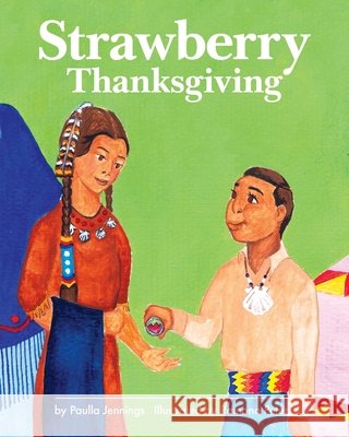 Strawberry Thanksgiving