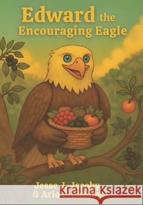 Edward the Encouraging Eagle