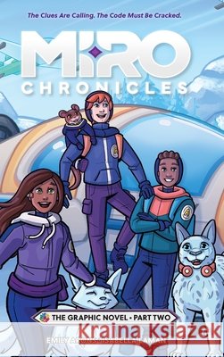 Miro Chronicles: The Graphic Novel - Part Two