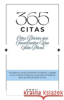 365 Citas: Citas Diarias para Facilitar una Vida Plena
