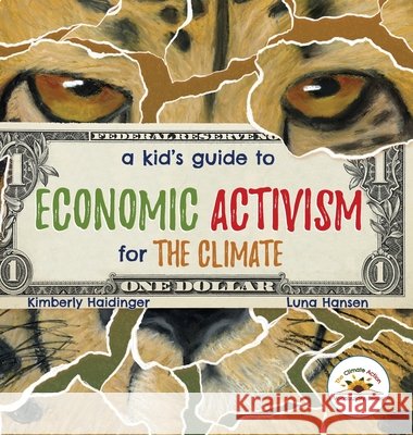 A Kid's Guide to Economic Activism for the Climate