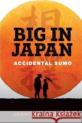 Big in Japan: Accidental Sumo