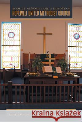 Book of Memories and a History of Hopewell United Methodist Church