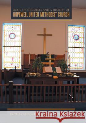 Book of Memories and a History of Hopewell United Methodist Church