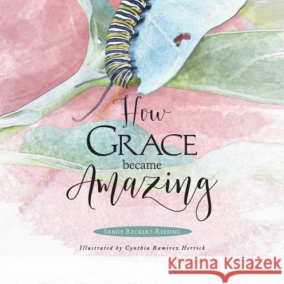 How Grace Became Amazing