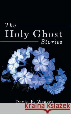 The Holy Ghost Stories