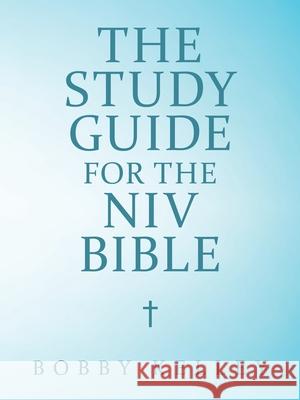 The Study Guide for the Niv Bible