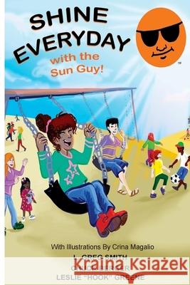 Shine Everyday With The Sun Guy